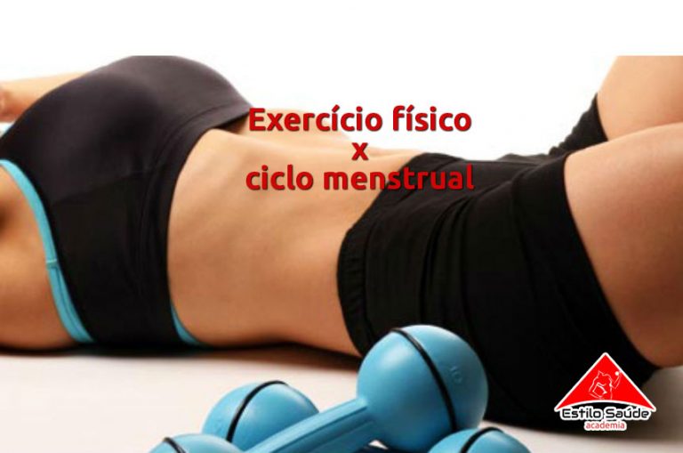 Exercício Físico X Ciclo Menstrual Estilo Saúde Academia 3132